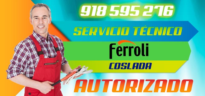 Servicio Tecnico Ferroli Coslada