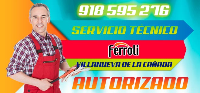 Servicio Tecnico Ferroli Villanueva de la Cañada