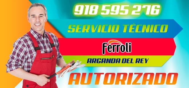 Servicio Tecnico Calderas Ferroli Arganda del Rey